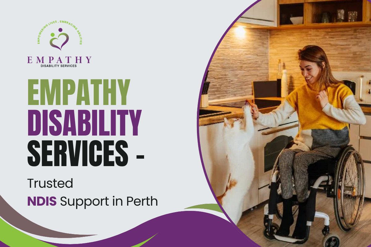 Empathy Disability Services – Trusted NDIS Support in Perth